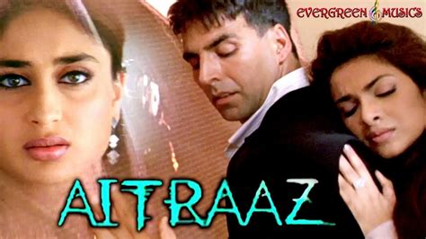 aitraaz movie song list|aitraaz mp3 songs.